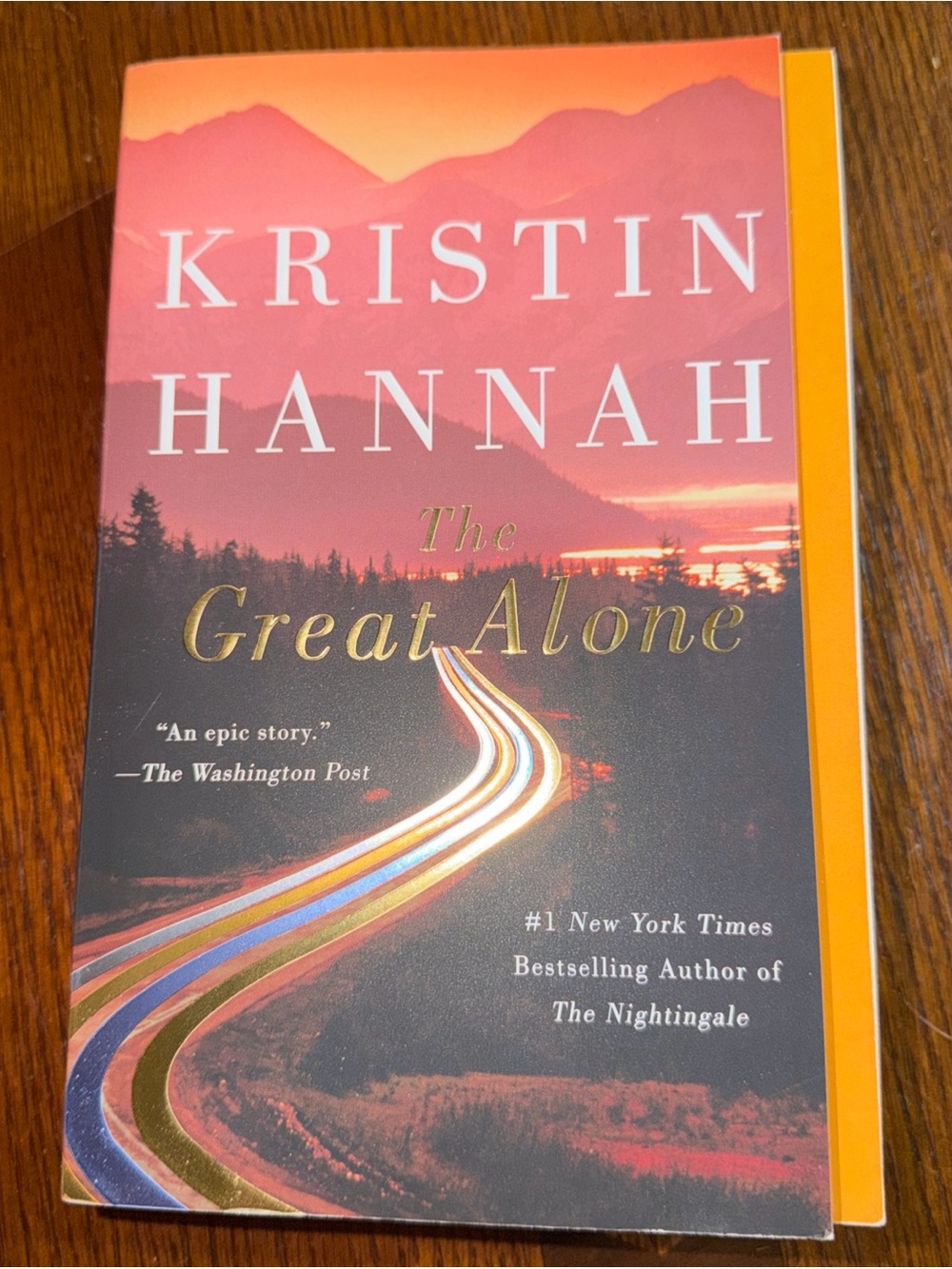 Kristin Hannah "The Great Alone" Paperback - Sunset Cover